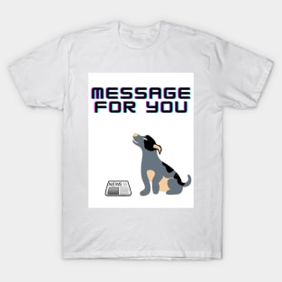 Message for You T-Shirt